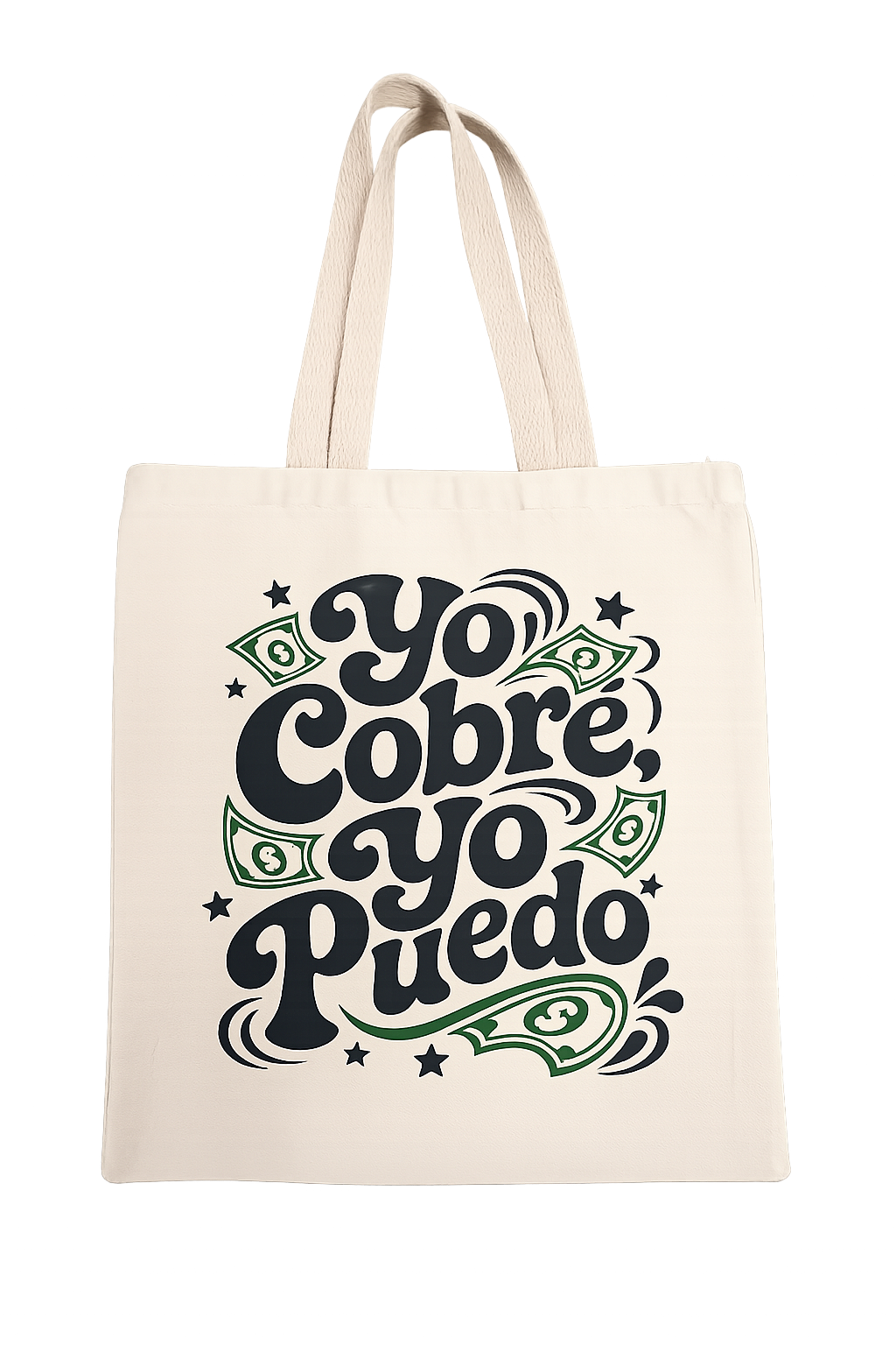 Yo Cobré Tote